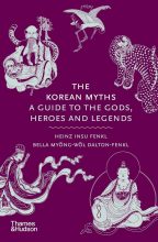 Thumbnail for post: The Korean Myths: A Guide to the Gods, Heroes and Legends