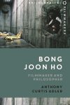 Book cover: Bong Joon Ho: Philosopher and Filmmaker