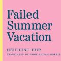 Thumbnail for post: Failed Summer Vacation: Heuijung Hur in conversation with Barry Pierce