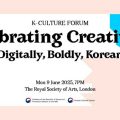 Thumbnail for post: Culture forum — “Celebrating Creativity: Digitally, Boldly, Korean”