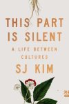 Book cover: This Part is Silent
