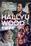 Book cover: Hallyuwood: The Ultimate Guide to Korean Cinema