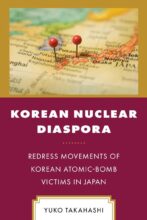 Thumbnail for post: Korean Nuclear Diaspora: Redress Movements of Korean Atomic-bomb Victims in Japan