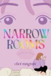 Cover artwork for book: Narrow Rooms