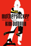 Book cover: Mothersucker