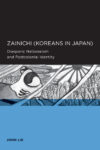 Cover artwork for book: Zainichi (Koreans in Japan): Diasporic Nationalism and Postcolonial Identity
