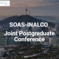 Thumbnail for post: SOAS–INALCO Joint Postgraduate Conference: Reframing Contemporary Korea — Language, Culture, and Society