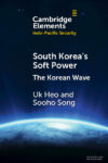 Cover artwork for book: South Korea’s Soft Power: The Korean Wave